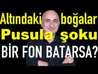 Pusula şoku | Bir fon batarsa? | Evim şirketleri | Borsa neden düştü