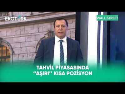 Uzun Vadeli Tahvillerde Risk Primi Yükseliyor | Wall Street