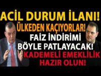ACİL DURUM İLANI! ÜLKEDEN KAÇIYORLAR! FAİZ İNDİRİMİ BÖYLE PATLAYACAK! KADEMELİ EMEKLİLİK HAZIR OLUN!