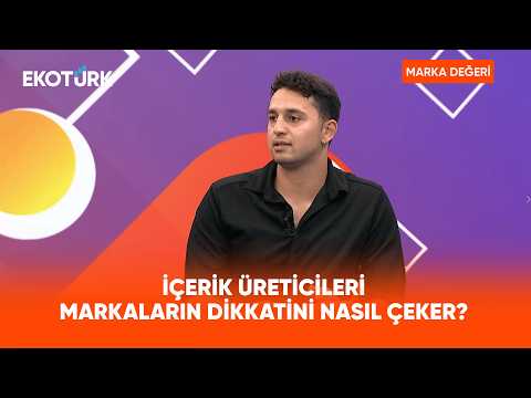 İçerik Üreticileri Markaların Dikkatini Nasıl Çeker? | Marka Değeri