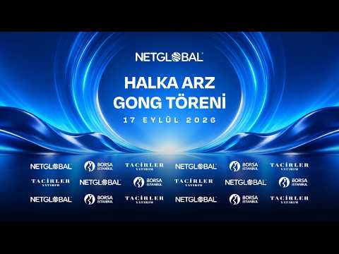 "Net Global Endüstriyel Yatırımlar AŞ" Halka Arz Gong Töreni