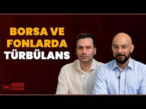Borsa Ve Fonlarda Türbülans! Piyasalarda Son Durum | Erol Polat & Semih Sakallı