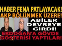 HABER FENA PATLAYACAK! AKP BÖLÜNMEK ÜZERE! ABİLER DEVREYE GİRDİ! ERDOĞAN'A GÖVDE GÖSTERİSİ YAPTILAR!