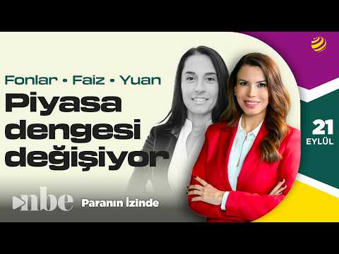 Fon Soruşturmasında Yeni Operasyon: TCMB, Fed ve Yuan Piyasaları Nasıl Etkileyecek? | Paranın İzinde