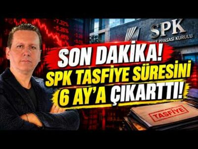 SPK TASFİYE SÜRESİNİ 6 AYA ÇIKARTTI! BORSA GÜNE DÜŞÜŞLE BAŞLADI!