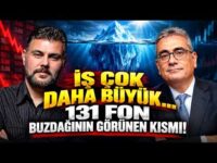 İŞ ÇOK DAHA BÜYÜK... 131 Fon Buzdağının Görünen Kısmı! | Murat Muratoğlu - Kerim Rota