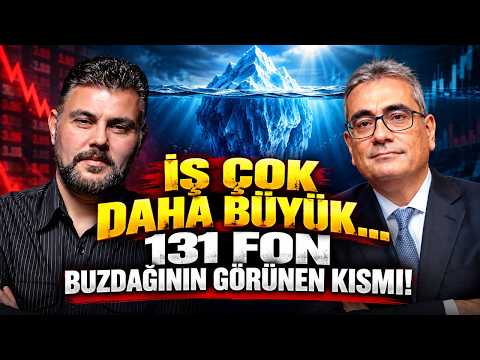 İŞ ÇOK DAHA BÜYÜK... 131 Fon Buzdağının Görünen Kısmı! | Murat Muratoğlu - Kerim Rota
