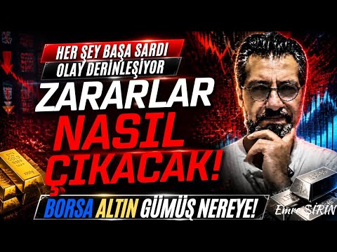 HER ŞEY BAŞA SARDI! ZARARLAR NASIL ÇIKACAK | Emre ŞİRİN #borsa #altın #gümüş #fon