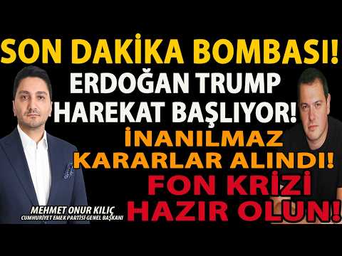 SON DAKİKA BOMBASI! İNANILMAZ KARARLAR ALINDI! ERDOĞAN TRUMP HAREKAT BAŞLIYOR! FON KRİZİ HAZIR OLUN!