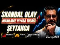 SKANDAL OLAY, İNANILMAZ PİYASA TUZAĞI! Emre ŞİRİN #borsa #altın #gümüş enflasyon