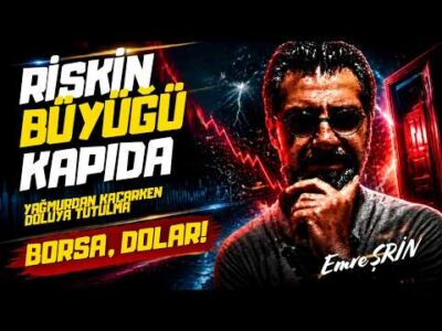 RİSKİN BÜYÜĞÜ KAPIDA! BORSA VE DOLAR | Emre ŞİRİN ##borsa #altın #gümüş #piyasa