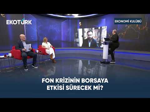 Fonların Tasfiye Sürecinde Yatırımcı Nasıl Korunacak? | Ekonomi Kulübü