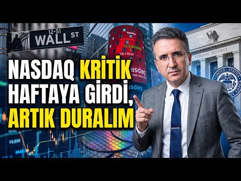 Nasdaq Kritik Haftaya Girdi, Artık Duralım