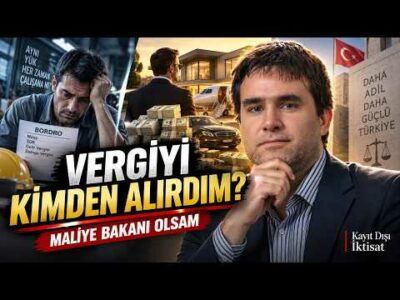 Maliye Bakanı Olsam Vergiyi Kimden Alırdım? | Ben Olsam Ne Yapardım #2