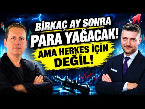 BİRKAÇ AY SONRA PARA YAĞACAK AMA HERKES İÇİN DEĞİL - SERTAÇ EKEKE