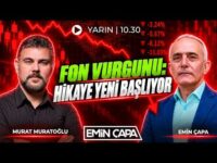#CANLI Fon Vurgunu: HİKAYE YENİ BAŞLIYOR I Emin Çapa & Murat Muratoğlu
