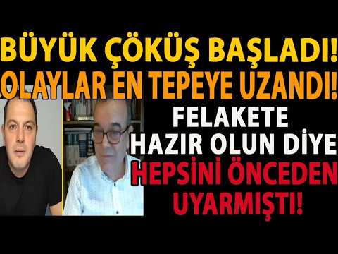 BÜYÜK ÇÖKÜŞ BAŞLADI! OLAYLAR EN TEPEYE UZANDI! FELAKETE HAZIR OLUN DİYE HEPSİNİ ÖNCEDEN UYARMIŞTI!