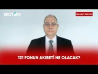 Fon Krizinde Son Gelişmeler | Beklenti Raporu