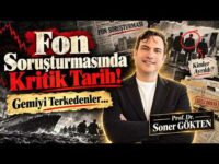 Fon Soruşturmasında Kritik Tarih! | SONER GÖKTEN