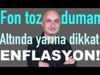 Fonlar toz duman! | Altında yarına dikkat | Enflasyon! | Banka hisseleri?