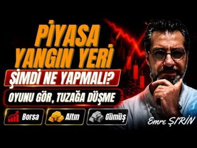 PİYASA YANGIN YERİ, ŞİMDİ NE YAPMALI? #borsa #altın #gümüş #piyasa