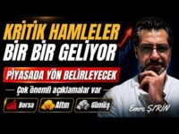 PİYASADA YÖN BELİRLEYECEK ÇOK KRİTİK HAMLELER VE AÇIKLAMALAR! Emre ŞİRİN #borsa #altın #gümüş #spk