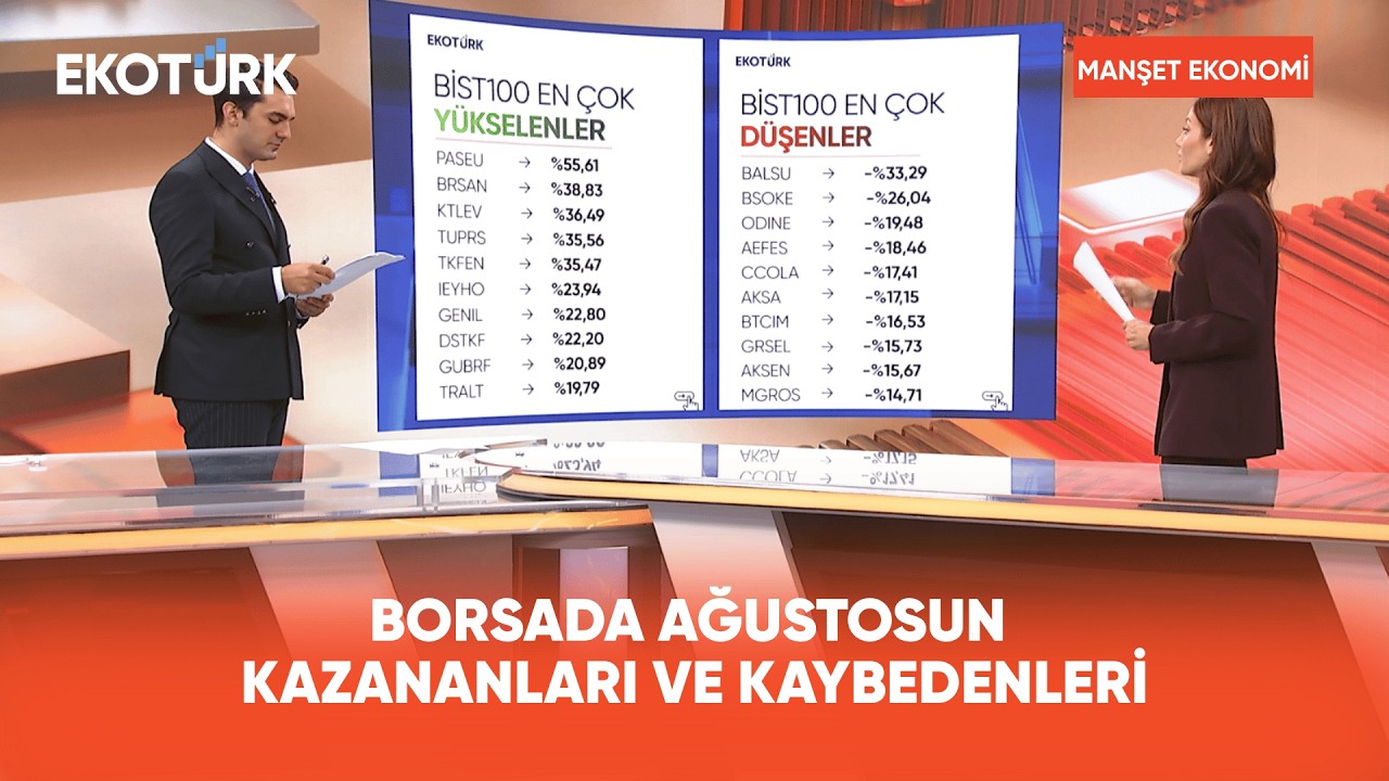 Piyasalarda Ağustos Bilançosu: Kim Kazandı, Kim Kaybetti? | Manşet Ekonomi