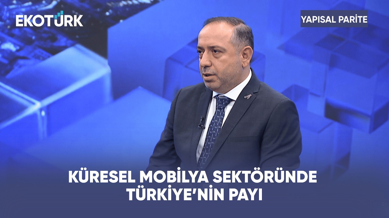 Türkiye'nin Mobilya Sektöründeki İhracat Gücü | Yapısal Parite