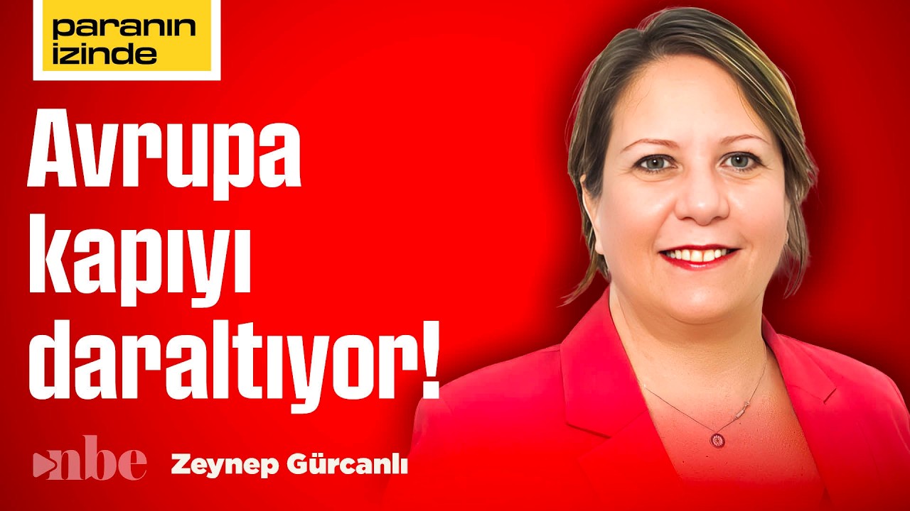 Avrupa Türkiye’ye Duvar Örüyor, Kanada Neden Yakınlaşıyor? | Zeynep Gürcanlı