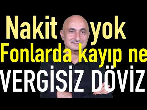 Dövize geçit yok | Fonlarda kayıp ne? | Altın kıpırdadı | Borsada nakit krizi