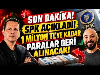 SON DAKİKA! SPK AÇIKLADI! FON MAĞDURLARI 1 MİLYON LİRAYA KADAR OLAN KISMI GERİ ALABİLECEK!
