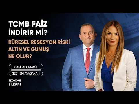 Küresel Resesyon Riski Altın Ve Gümüş Ne Olur? | Şebnem Ayabakan | Ekonomi Ekranı