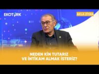 Neden Kin Tutarız ve İntikam Almak İsteriz? | Prof. Dr. Nevzat Tarhan ile Akla Ziyan