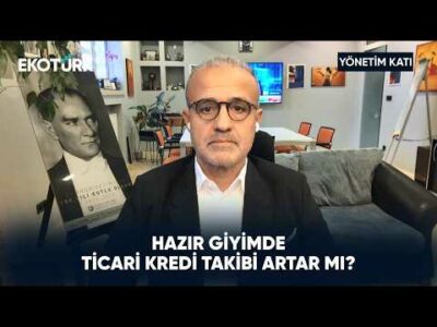 Hazır Giyim Sektöründe Takipteki Krediler | Yönetim Katı