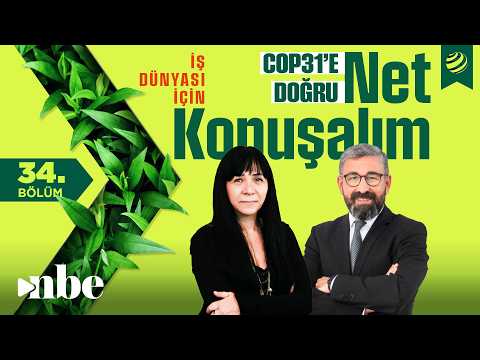 Yeşil finansmanda kurallar değişti: Artık “yeşilim” demek yetmeyecek | Net Konuşalım