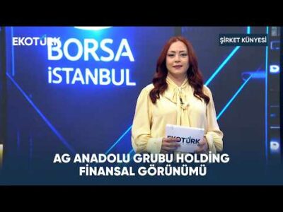 AG Anadolu Grubu Holding Finansal Görünümü | Şirket Künyesi