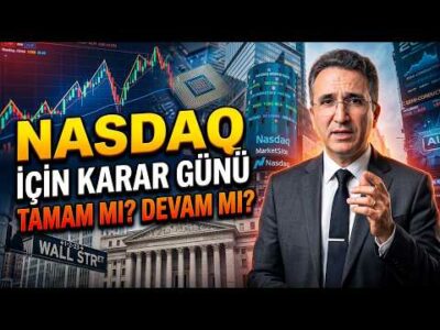 Nasdaq İçin Karar Günü, Tamam mı? Devam mı?