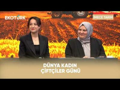 Kadın Çiftçilerden Sürdürülebilir Geleceğe | İmece Tarım