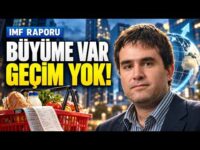 Dünya Büyüyor, Sen Neden Geçinemiyorsun? | IMF’nin Yeni Raporu