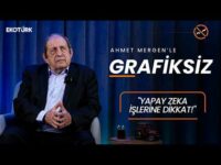 Ahmet Mergen'le Grafiksiz | Yapay Zeka | Bay Teknik