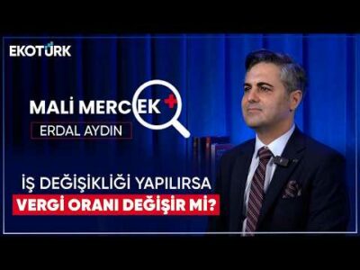 İş Değişikliği Yapılırsa Vergi Oranı Değişir mi? | Mali Mercek+ #3