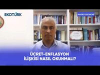 Enflasyonun Asıl Kaynağı Ücretler mi? | Makro Ekonomi