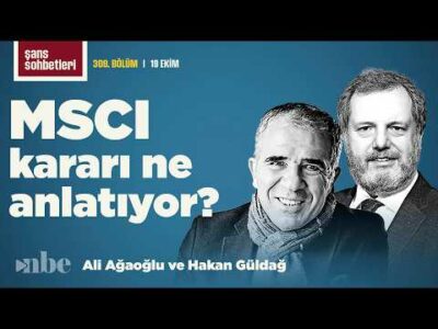MSCI kararı, fon krizi ve Avrupa riski: Piyasaları ne bekliyor? | Şans Sohbetleri