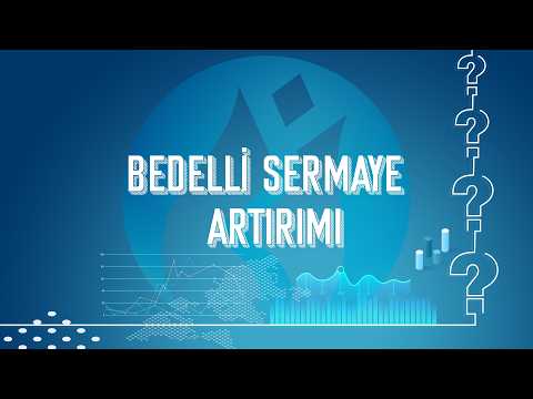 Bedelli Sermaye Artırımı