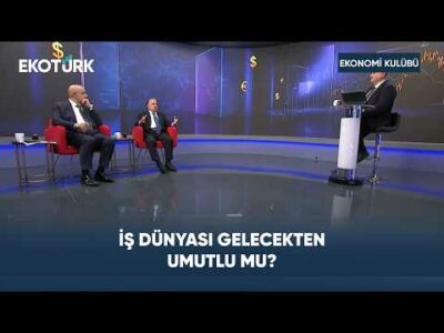 İş Dünyası Bugün En Çok Nerede Zorlanıyor? | Ekonomi Kulübü