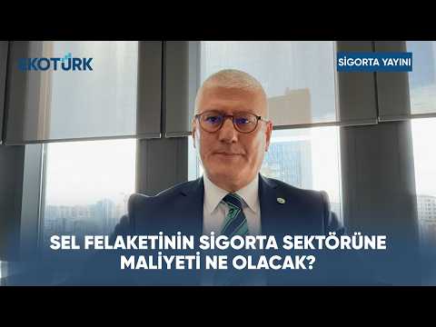 Sel Felaketinin Sigorta Sektörüne Faturası | Sigorta Özel Yayını