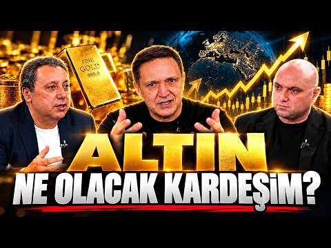 ALTIN NE OLACAK KARDEŞİM?