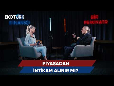 İntikam Trade’i: Kaybı Geri Almaya Çalışırken Batmak | 1 Finansçı 1 Psikiyatr