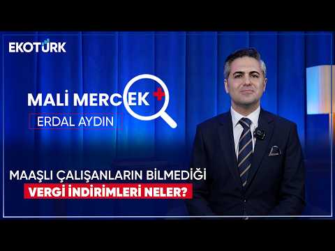 Maaşlı Çalışanların Bilmediği Vergi İndirimleri Neler? | Mali Mercek+ #4
