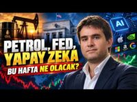Petrol, Fed, Yapay Zekâ: Bu Hafta Piyasaları Ne Sarsacak?